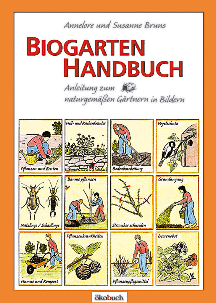 Biogarten Handbuch von Bruns, Annelore und Susanne