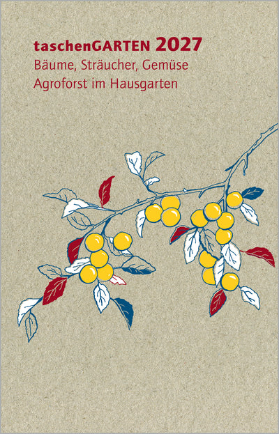 Gartenkalender taschenGARTEN 2027