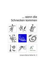 Wenn die Schnecken kommen... !
