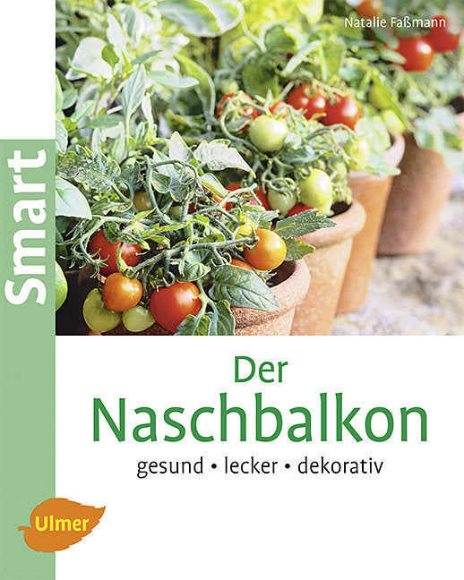 Der Naschbalkon von Natalie Faßmann