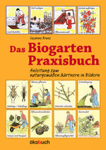 Biogarten Praxisbuch von Bruns, Susanne